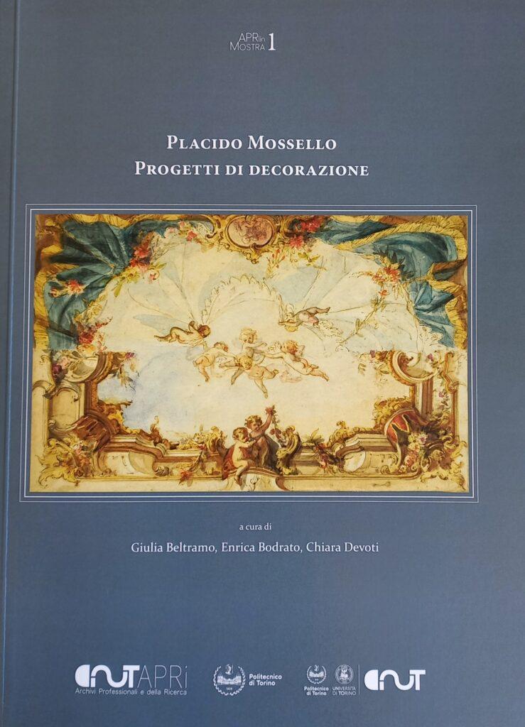 Placido Mossello. Progetti di decorazione