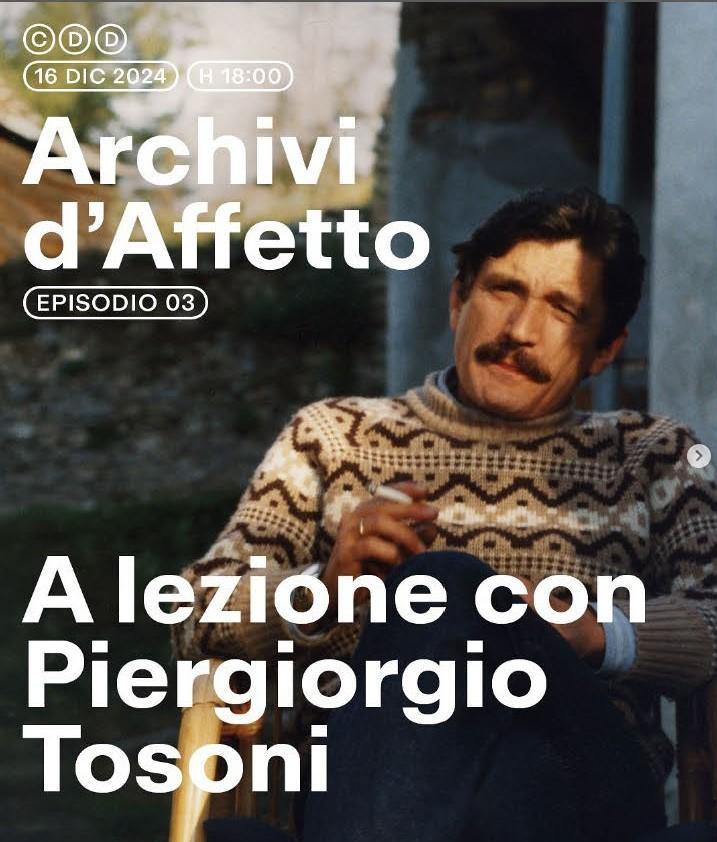 Archivi d’Affetto. A lezione con Piergiorgio Tosoni
