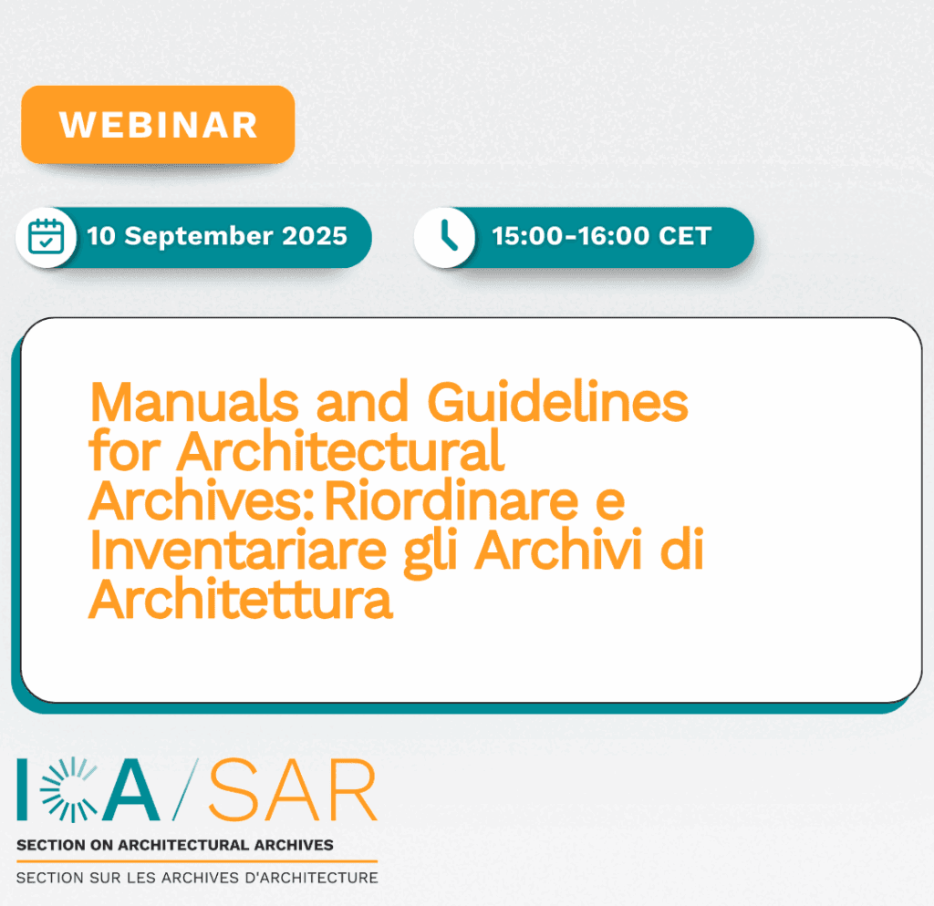 ICA/SAR Webinar: Manuals and Guidelines for Architectural Archives